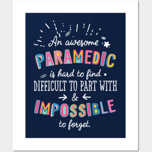 An awesome Paramedic Gift Idea - Impossible to Forget Quote Posters and Art